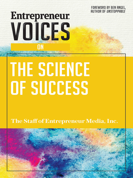 Title details for Entrepreneur Voices on the Science of Success by The Staff of Entrepreneur Media - Available